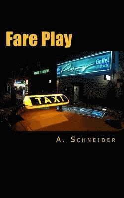 A. Schneider - Fare Play, Häftad. Tillgänglighet: Lägg i varukorg