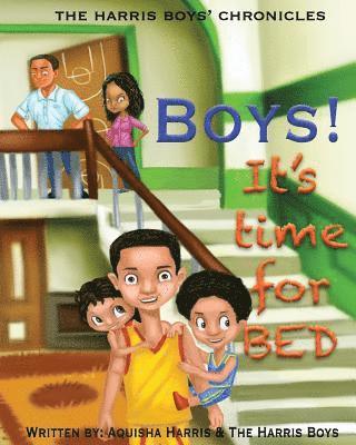 Jr. Harris, Rezon, Ryan Harris - Boys, it's time for bed!!: The Harris Boys Chronicles, Häftad. Tillgänglighet: Lägg i varukorg