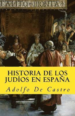Adolfo De Castro, Gloria Lopez De Los Santos - Historia de los judios en espana, Häftad