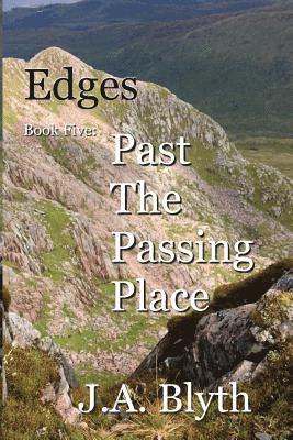 J. a. Blyth - Edges, Book Five: Past The Passing Place, Häftad