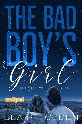 Blair Holden - The Bad Boy's Girl, Häftad. Tillgänglighet: Lägg i varukorg
