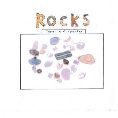 Sarah a. Carpenter - Rocks, Häftad