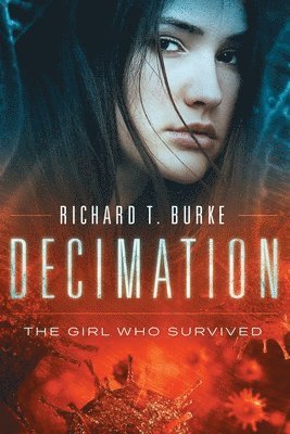 Richard T Burke - Decimation, Häftad. Tillgänglighet: Lägg i varukorg