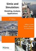 Simio and Simulation: Modeling, Analysis, Applications: 4th Edition