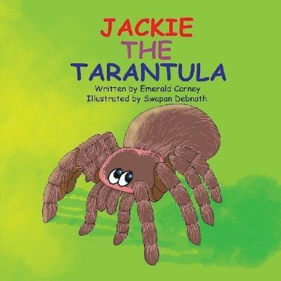 Emerald Carney - Jackie The Tarantula, Häftad. Tillgänglighet: Lägg i varukorg