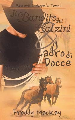 Erika Orrick - Il Bandito dei Calzini e il Ladro di Docce, Häftad. Tillgänglighet: Lägg i varukorg