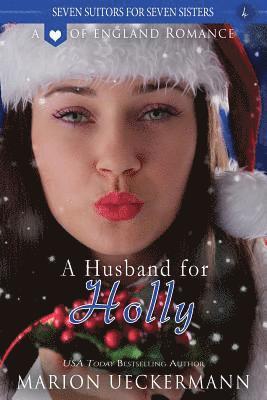 Marion Ueckermann - A Husband for Holly, Häftad. Tillgänglighet: Lägg i varukorg