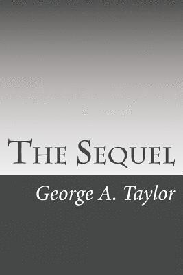 George A. Taylor - The Sequel, Häftad. Tillgänglighet: Lägg i varukorg
