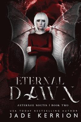 Jade Kerrion - Eternal Dawn, Häftad. Tillgänglighet: Lägg i varukorg