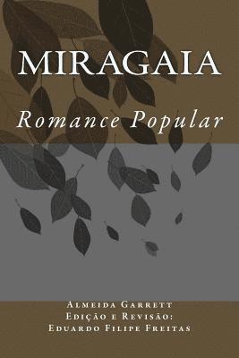 Eduardo Filipe Freitas - Miragaia: Romance Popular, Häftad. Tillgänglighet: Lägg i varukorg