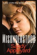 Misunderstood: A Calamity Place Romance