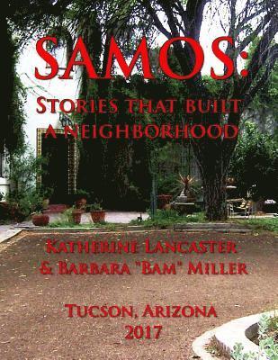 Barbara Miller, Katherine Lancaster - Samos: Stories That Built a Neighborhood, Häftad. Tillgänglighet: Lägg i varukorg