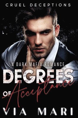 Via Mari - Degrees of Acceptance, Häftad. Tillgänglighet: Lägg i varukorg