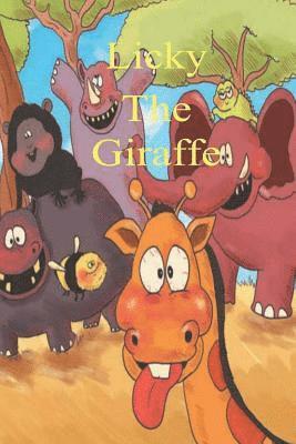 Shelley Stewart - Licky the Giraffe, Häftad. Tillgänglighet: Lägg i varukorg