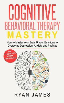 Ryan James - Cognitive Behavioral Therapy, Häftad
