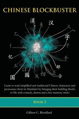 Gilbert C Remillard - Chinese Blockbuster 3, Häftad. Tillgänglighet: Lägg i varukorg