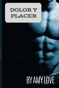 Dolor y Placer