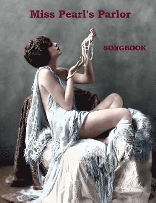 Cynthia Jordan - Miss Pearl's Parlor Songbook, Häftad