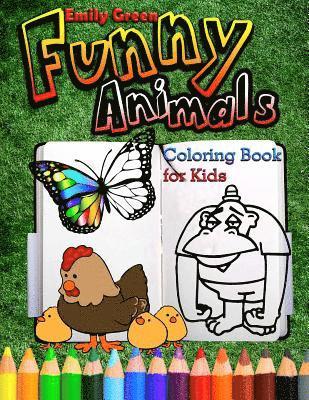 Emily Green - Funny Animals. Coloring Book for Kids, Häftad. Tillgänglighet: Lägg i varukorg