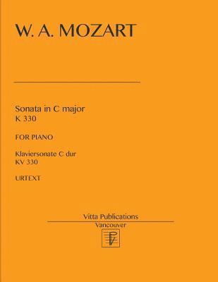 Wolfgang Amadeus Mozart, Victor Shevtsov - W. A. Mozart. Sonata in C major KV 330, Häftad. Tillgänglighet: Lägg i varukorg