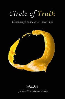 Jacqueline Simon Gunn - Circle of Truth, Häftad. Tillgänglighet: Lägg i varukorg
