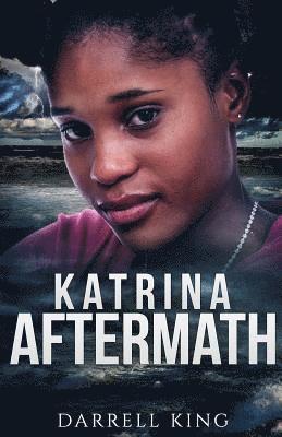 Darrell King - Katrina - Aftermath, Häftad. Tillgänglighet: Lägg i varukorg