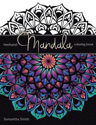 Samantha Smith - Freehand Mandala Coloring Book, Häftad