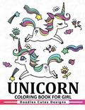Unicorn Coloring Book for girls: A Super Cute Coloring Book (Kawaii, Manga and Anime Coloring Books for Adults, Teens and Tweens)
