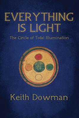 Keith Dowman - Everything Is Light, Häftad. Tillgänglighet: Lägg i varukorg