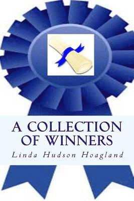 Linda Hudson Hoagland - A Collection of Winners, Häftad. Tillgänglighet: Lägg i varukorg