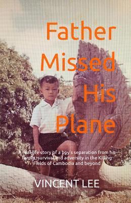 Vincent Lee, Simon Luckhurst - Father Missed His Plane, Häftad. Tillgänglighet: Lägg i varukorg