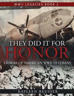 Kayleen Reusser - They Did It for Honor: Stories of American WWII Veterans, Häftad. Tillgänglighet: Lägg i varukorg