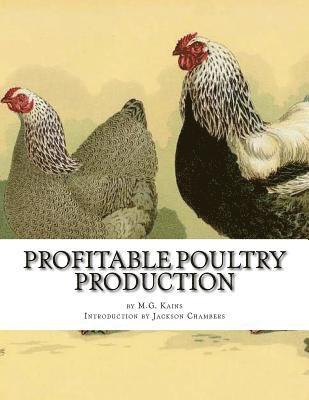 M. G. Kains - Profitable Poultry Production, Häftad. Tillgänglighet: Lägg i varukorg
