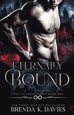 Brenda K Davies - Eternally Bound, Häftad. Tillgänglighet: Lägg i varukorg