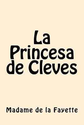 Madame De La Fayette - La Princesa de Cleves, Häftad. Tillgänglighet: Lägg i varukorg