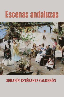 Serafin Estebanez Calderon - Escenas andaluzas, Häftad. Tillgänglighet: Lägg i varukorg