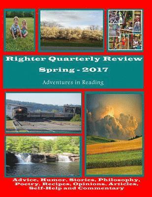 E. B. Alston - Righter Quarterly Review - Spring 2017, Häftad