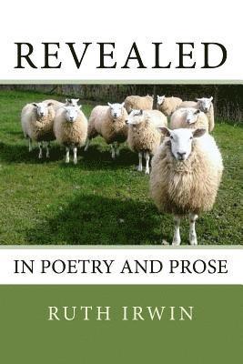 Ruth Irwin - Revealed In Poetry And Prose, Häftad. Tillgänglighet: Lägg i varukorg