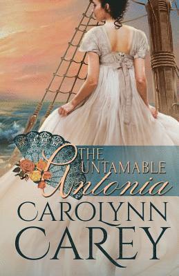 Carolynn Carey - The Untamable Antonia, Häftad. Tillgänglighet: Lägg i varukorg