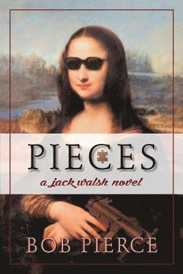 Bob Pierce - Pieces: A Jack Walsh Novel, Häftad. Tillgänglighet: Lägg i varukorg
