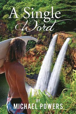 Michael Powers - A Single Word, Häftad. Tillgänglighet: Lägg i varukorg