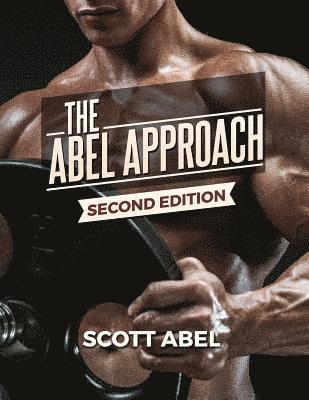 Scott Abel - The Abel Approach, Häftad. Tillgänglighet: Lägg i varukorg
