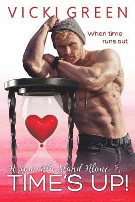 Kathy Krick - Time's Up! (A Romantic Standalone), Häftad. Tillgänglighet: Lägg i varukorg