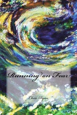 Clare Ryan - Running on Fear, Häftad. Tillgänglighet: Lägg i varukorg