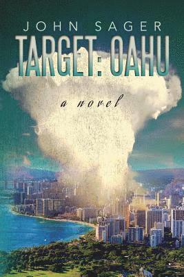 John Sager - Target: Oahu: A Novel, Häftad. Tillgänglighet: Lägg i varukorg