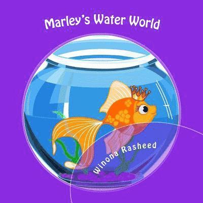 Winona Rasheed - Marley's Water World, Häftad. Tillgänglighet: Lägg i varukorg
