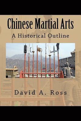 David A. Ross - Chinese Martial Arts: A Historical Outline, Häftad