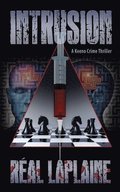 INTRUSION - A Keeno Crime Thriller: Keeno McCole doesn't give second chances