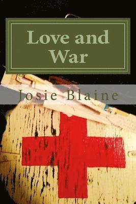 Josie Blaine - Love and War: Timeless, Häftad. Tillgänglighet: Lägg i varukorg