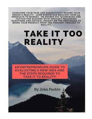 John Parkin - Take it Too Reality, Häftad. Tillgänglighet: Lägg i varukorg